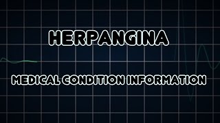 Herpangina Medical Condition [upl. by Linoel]