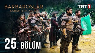 Barbaroslar Akdenizin Kılıcı 25 Bölüm [upl. by Notyad]