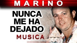 Marino  Nunca Me Ha Dejado musica [upl. by Sedicla]