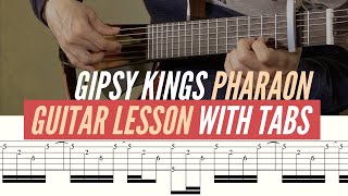 Gipsy Kings Pharaon  Free Guitar Lesson  Tabs and Flamenco Tutorial [upl. by Nonez]