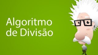 Algoritmo de Divisão [upl. by Katlin]