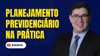 Planejamento Previdenciário na Prática [upl. by Sorkin380]