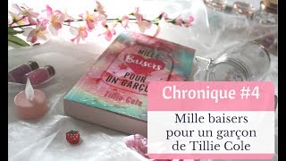 Chronique 📓 4  Mille Baisers pour un Garçon de Tillie Cole  Les Chroniques de la Fraise [upl. by Beaner365]