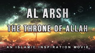 BE002 Al Arsh  The Throne Of Allah SWT [upl. by Linden]