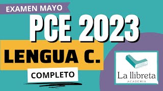 ✅ Resolución Examen PCE2023 Mayo Lengua Castellana [upl. by Anyad]