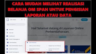 Cara Mudah Melihat Realisasi Anggaran Om Span untuk Keperluan pengisian data [upl. by Westhead]