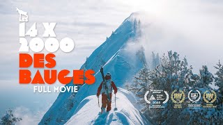 LES 14x2000 DES BAUGES à ski  Full Movie [upl. by O'Doneven569]