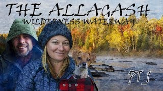 The Allagash Wilderness Waterway Part 14 [upl. by Angid]