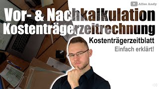 Kostenträgerzeitblatt und Kostenträgerzeitrechnung verstehen [upl. by Aenotna]