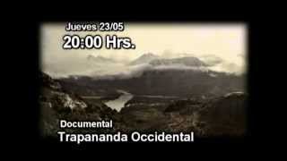 promo documental Trapananda en la Patagonia Occidental [upl. by Nnahsal]