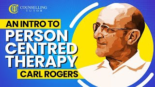 An introduction to Person Centred Therapy  Carl Rogers [upl. by Marcela]