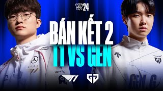 T1 vs GEN BO5  CKTG 2024  Bán Kết 2  27102024 [upl. by Nobell577]