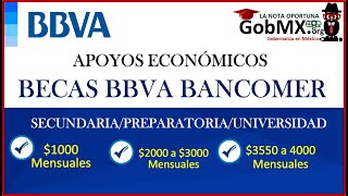 BECAS BBVA Bancomer Convocatoria 2022  2023 Primaria  Secundaria  Universidad [upl. by Thant540]