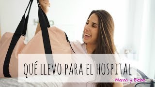 BOLSO PARA EL HOSPITAL MAMÁ Y BEBÉ  QUÉ LLEVO YO  CONSEJOS PARA LAS PRIMERIZAS [upl. by Elburr943]