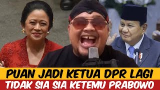 PUAN MAHARANI JADI KETUA DPR LAGI  TIDAK SIA SIA KETEMU PRABOWO [upl. by Hanoy]