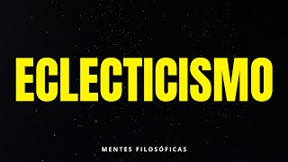 ECLECTICISMO [upl. by Lehman]