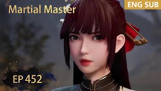 ENG SUB  Martial Master EP452 episode english [upl. by Kylie]