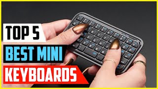 Top 5 Best Mini Keyboards in 2022 [upl. by Porett949]