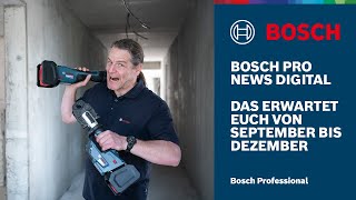 Bosch PRO News Digital Unsere Neuheiten amp Aktionen von September bis Dezember 2024 [upl. by Enyledam535]