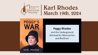 Shenandoah County Historical Society Public Program Karl Rhodes and Peggys War [upl. by Nerrol805]