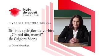 Limba și literatura română cl a Xa quotStilistica părților de vorbire „Chipul tău  mamă” quot [upl. by Nylrebmik136]