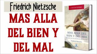 RESUMEN POR CAPÍTULOS Más allá del bien y del mal de Friedrich Nietzsche [upl. by Tra]