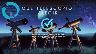 ✅ Las CLAVES para ELIGIR un TELESCOPIO 🔭 con EXITO [upl. by Weiman]