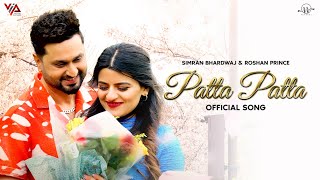 Patta Patta Official Video Bina Band Chal England  Roshan Prince  Simran Bhardwaj  Punjabi Song [upl. by Orabla922]