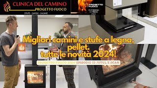 Migliori camini e stufe a legna Progetto fuoco 2024 tutte le novità Jotul e Scan pt 13 [upl. by Eikcuhc]