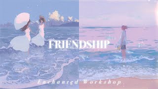 FRIENDSHIP˚✩ attract friends amp build meaningful connections 𝐬𝐮𝐛𝐥𝐢𝐦𝐢𝐧𝐚𝐥 [upl. by Elia526]