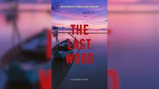 Mysteries and Thrillers Library Audiobook Full Length  The Last Word [upl. by Zalucki]