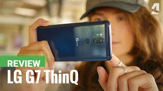 LG G7 ThinQ review [upl. by Oicapot]