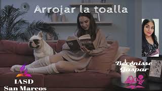 Arrojar la toalla [upl. by Atkinson]