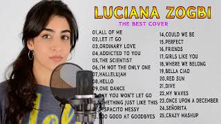 The Best of Acoustic Covers 2022  Luciana Zogbi [upl. by Ymeraj]