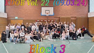 KDOB Vol 22 090324  Block 3 [upl. by Kempe286]