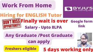 BYJUS started Hiring for English Tutor  Byjus Academic Specialist English Teacher [upl. by Allimac507]