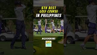 5th Best Golf Course In The Philippines  Sta Elena Golf Club goldknows [upl. by Urbannal]