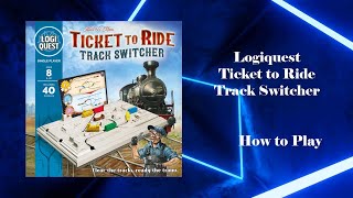 Logiquest Ticket to Ride Track Switcher วิธีเซทอัพและวิธีเล่น [upl. by Salohcim]