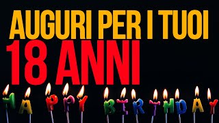 Auguri per i tuoi 18 anni [upl. by Larrabee]