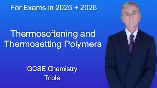 GCSE Chemistry Revision quotThermosoftening and Thermosetting Polymersquot Triple [upl. by Benton858]