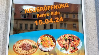 NEUERÖFFNUNG BISTRO SIDE IN EILENBURG 2O24 [upl. by Miriam]