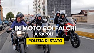 I Falchi della Polizia una giornata in moto coi leggendari poliziotti di Napoli [upl. by Meade]