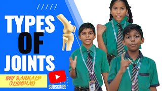 SRI SANKALP OLYMPIAD SCHOOL TYPES OF JOINTS ACTIVITY [upl. by Ulberto90]