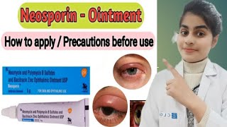 Neosporin antibiotic eye ointment  uses doses side effect  how to apply Optometry solution [upl. by Liane]