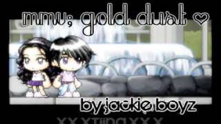 MMV  Gold Dust [upl. by Dodge411]