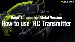 How to use the RC Transmitter for the Rlaarlo OmniTerminatorMetal Version [upl. by Sitruk]