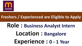 Meesho Hiring Business Analyst Intern  Freshers  Experienced are Eligible to Apply [upl. by Silvanus]