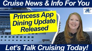 CRUISE NEWS Princess App Dining Update Released Cruising to Greenland amp Princess Epic Cruises [upl. by Turino]