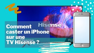 Comment caster un iPhone sur une TV Hisense [upl. by Assenahs]