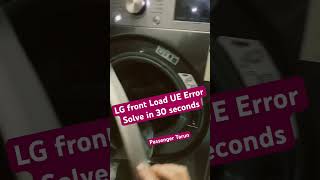 LG front Loader Washing Machine Error  UE Error ueerror error washingmachine lgfrontload [upl. by Scuram]